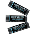 Winter's a B*TCH Lip Balm - Walton Wood